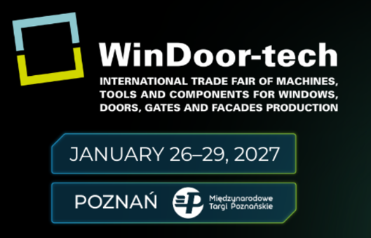2027 年波兰（波兹南）国际门窗技术展览会WinDoor-tech